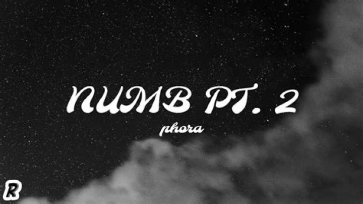 Phora numb prt 2 lyrics
