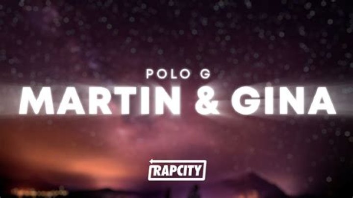 Polo G - Martin & Gina Lyrics Meaning