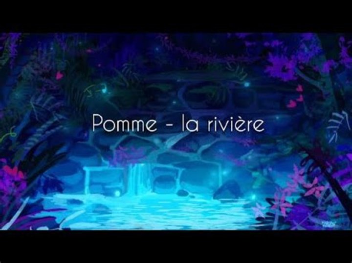 Pomme La Rivière Lyrics