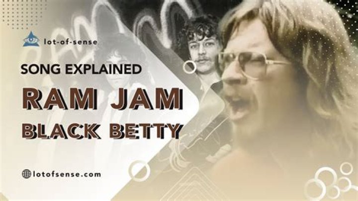 Ram Jam - Black Betty Lyrics Meaning