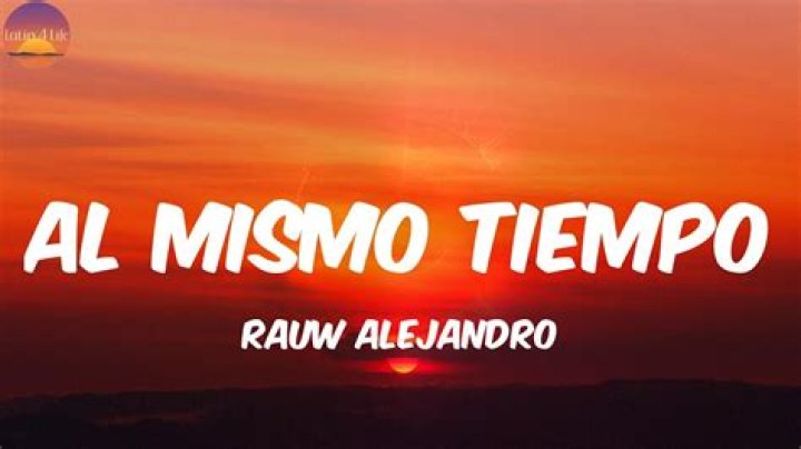 Rauw Alejandro Al Mismo Tiempo Lyrics English Translation