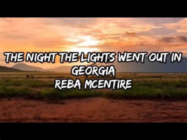 Reba McEntire - The Night the Lights Went Out in Georgia Lyrics Meaning