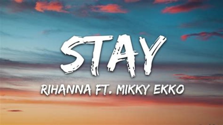 Rihanna - Stay Lyrics Meaning