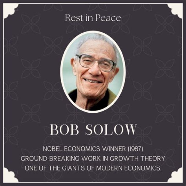 Robert Solow Obituary: winner of the Nobel Prize in economics in 1987 for discovering the impact of technology on economic growth