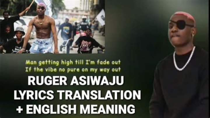 Ruger Asiwaju Lyrics English Translation