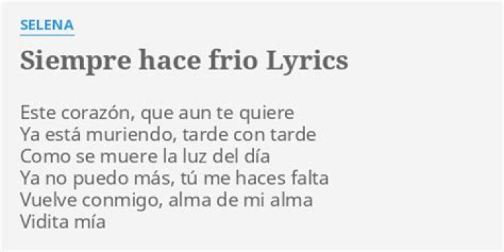 Selena Siempre Hace Frio Lyrics English Translation