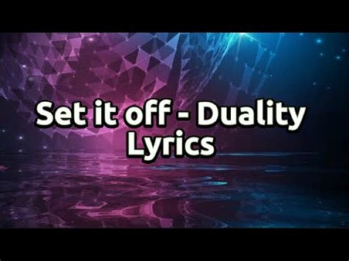 Set It Off - Duality Lyrics Meaning
