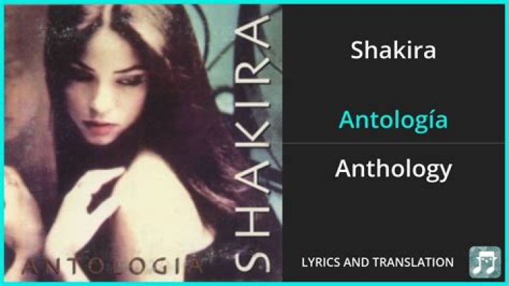 Shakira Antología Lyrics English Translation