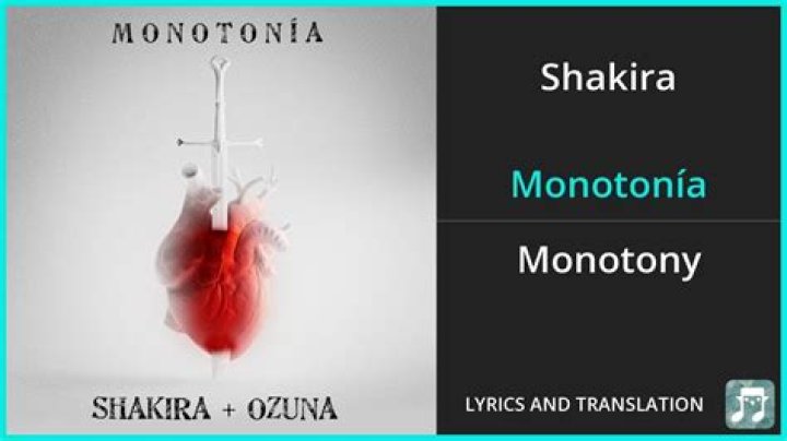 Shakira Monotonía Lyrics English Translation
