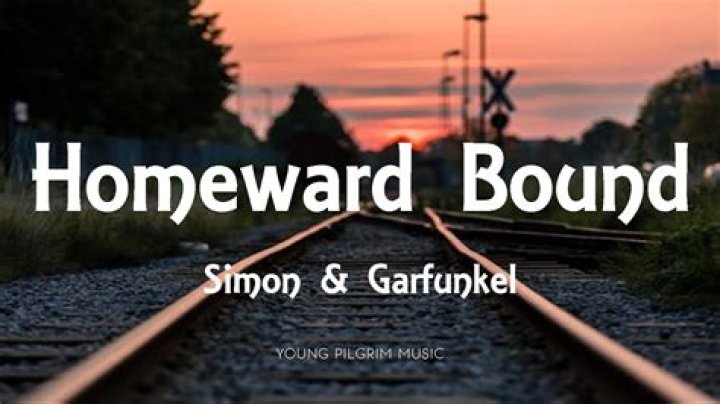 Simon & Garfunkel - Homeward Bound Lyrics Meaning