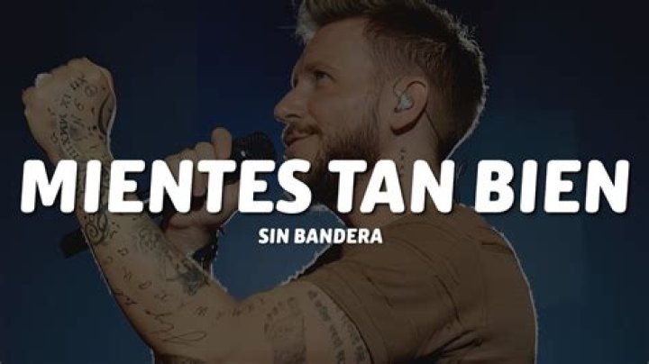 Sin Bandera Mientes Tan Bien Lyrics English Translation