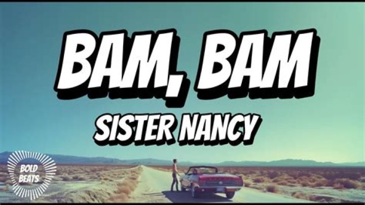 Sister Nancy Bam Bam Lyrics English Translation
