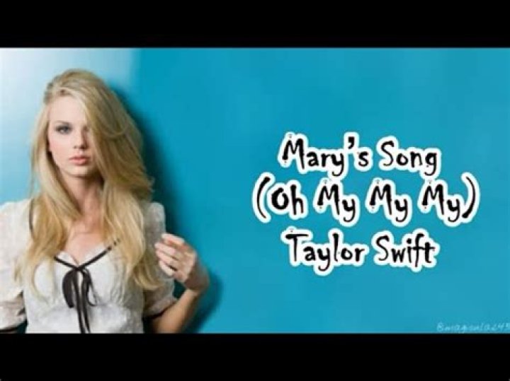 Taylor Swift - Mary's Song (Oh My My My) Lyrics Meaning