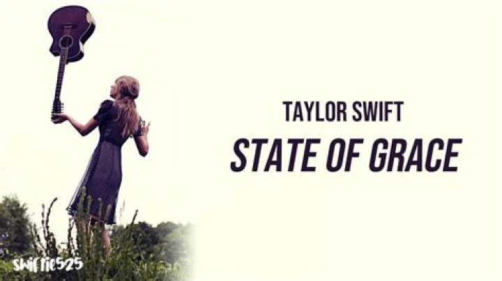 Taylor Swift - State of Grace Lyrics Meaning