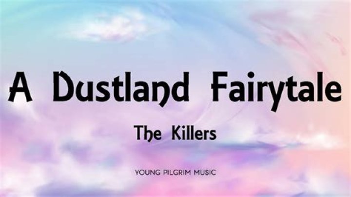 The Killers - A Dustland Fairytale Lyrics Meaning