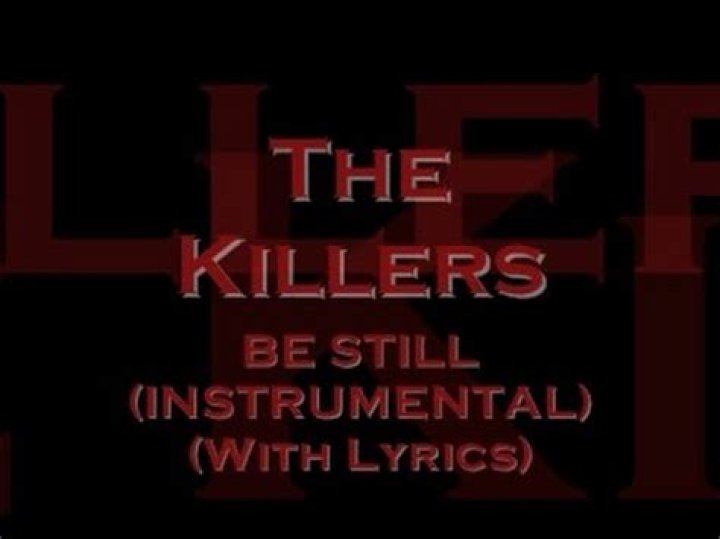 The Killers - Be Still Lyrics Meaning