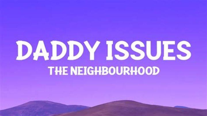 The Neighbourhood Daddy Issues Lyrics Spanish Translation