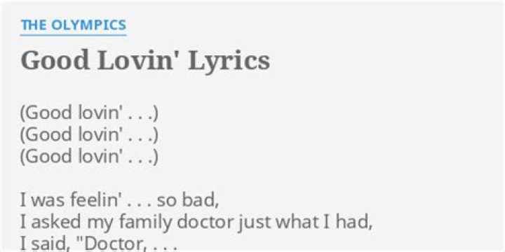 The Olympics Good Lovin' Lyrics