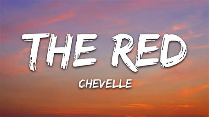 The red (chevelle) lyrics