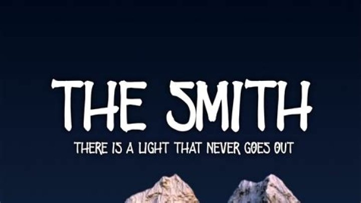 The Smiths - There is a Light that Never Goes Out Lyrics Meaning
