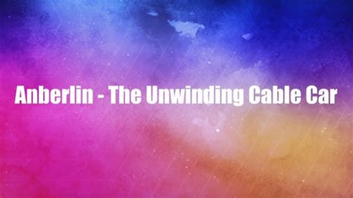 The Unwinding Cable Car Lyrics Meaning