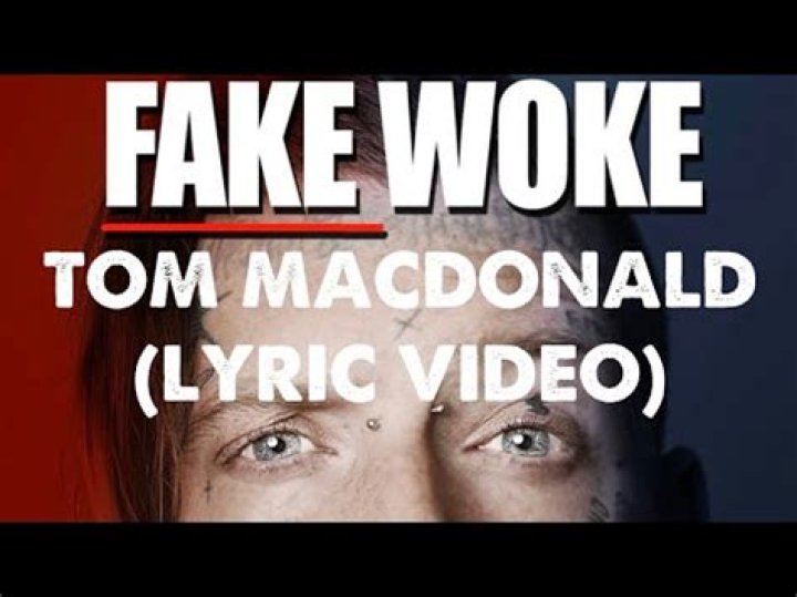 Tom MacDonald - Fake Woke Lyrics Meaning