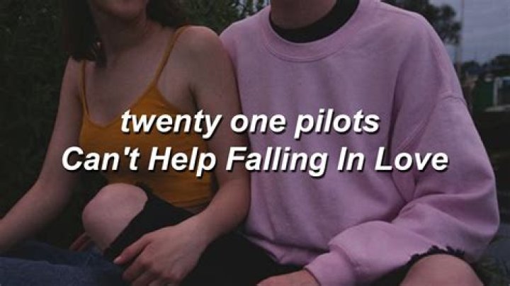 Twenty One Pilots - Can't Help Falling in Love (Cover) Lyrics Meaning