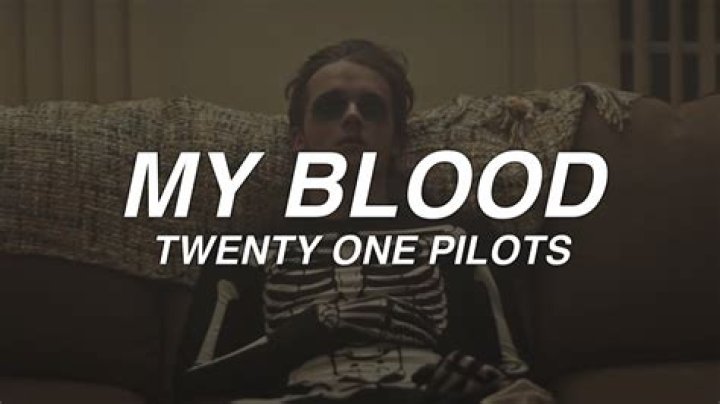 Twenty One Pilots - My Blood Lyrics Meaning