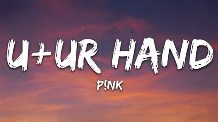 U + Ur Hand Lyrics Meaning