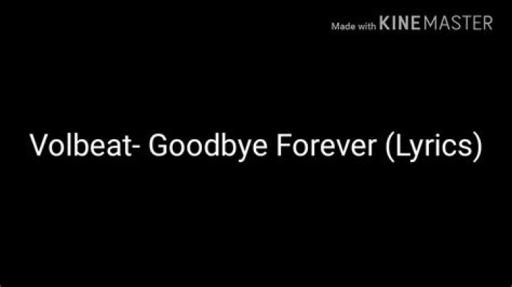 Volbeat - Goodbye Forever Lyrics Meaning