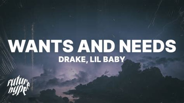 Wants and needs drake lyrics
