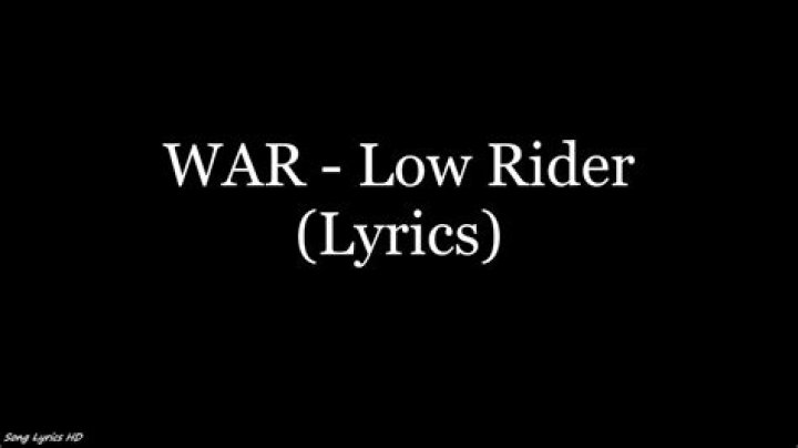 War - Low Rider Lyrics Meaning