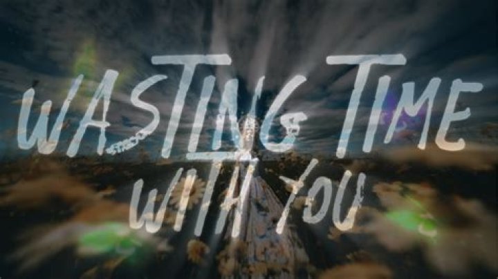 Wasting time with you lyrics