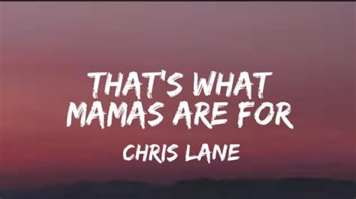 What mamas are for lyrics