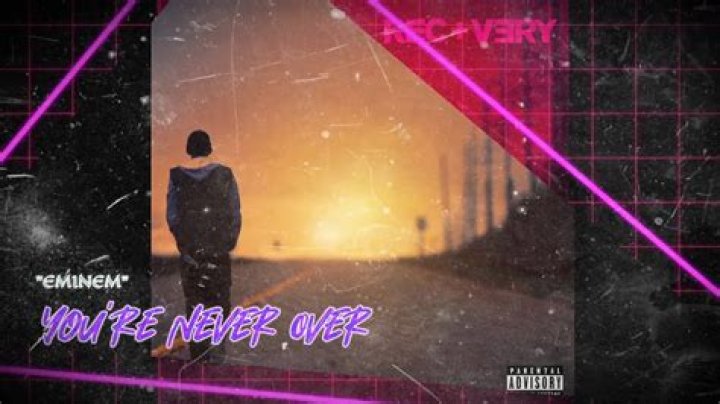 You're Never Over Lyrics Meaning