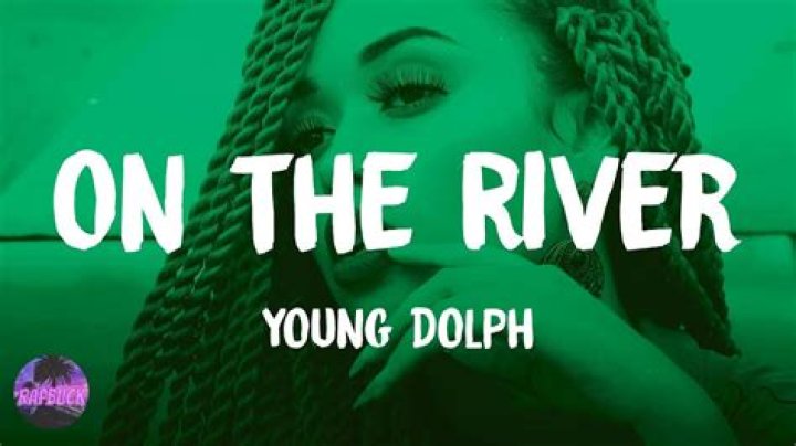 Young Dolph On The River Lyrics