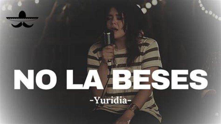 Yuridia No la Beses Lyrics English Translation